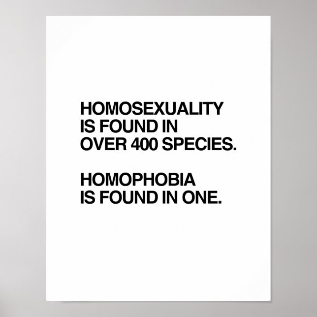 HOMOSEXUALITY IS FOUND IN 400 SPECIES POSTER (Front)