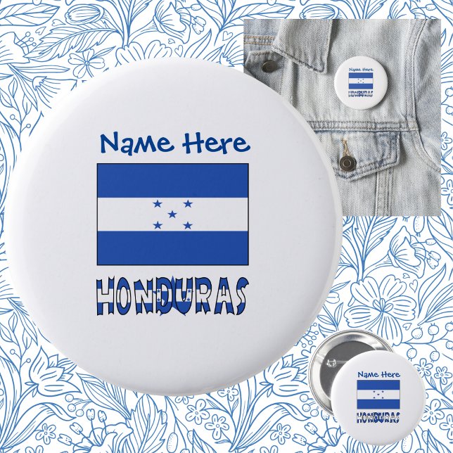 Honduras and Honduran Flag Blue Personalization Button (Creator Uploaded)