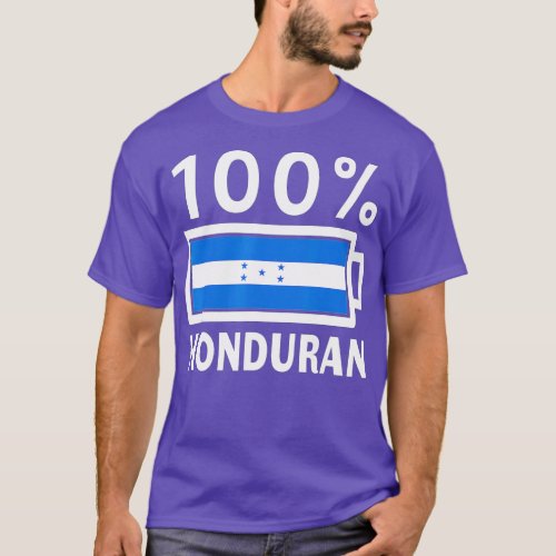 Honduras Flag   100 Honduran Battery Power  T_Shirt
