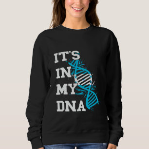 Honduras Flag Honduran Roots It's In My DNA Hondur Sweatshirt