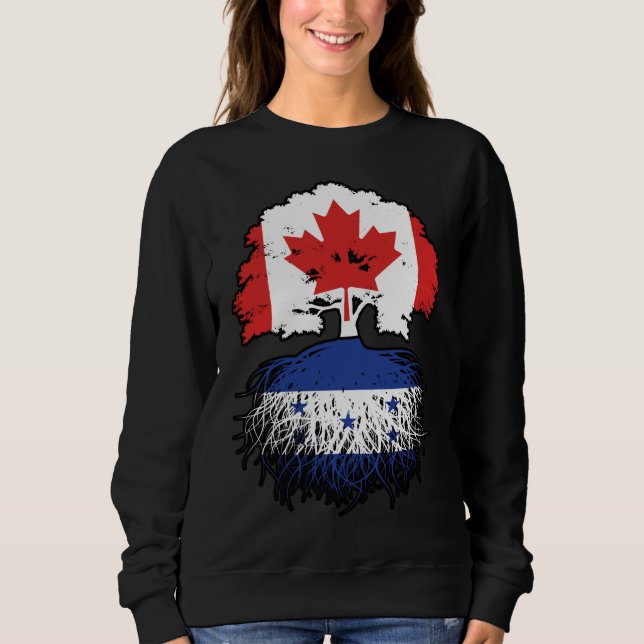 Honduras Honduran Canadian Canada Tree Roots Flag Sweatshirt (Front)