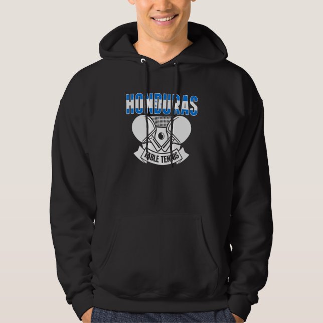 Honduras Ping Pong   Honduran Table Tennis Support Hoodie (Front)