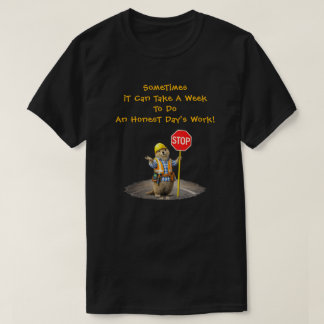 "Honest Day" (1) T-Shirt