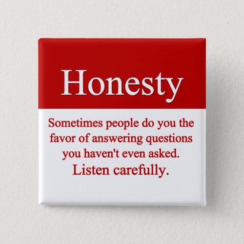 Honesty Button