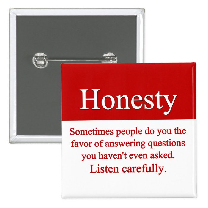 Honesty Button