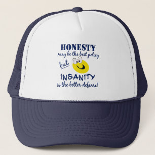 Honesty / Insanity hat