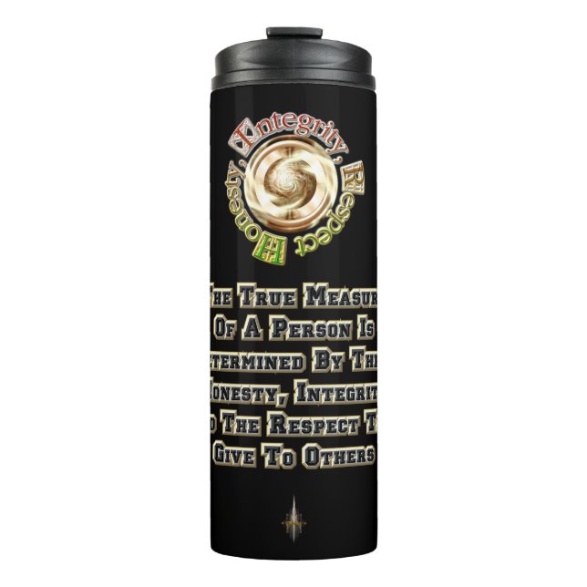 Honesty Integrity Respect MXT BLK Thermal Tumbler (Front)