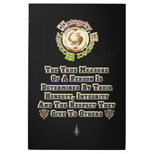 Honesty Integrity Respect MXT Metal Print