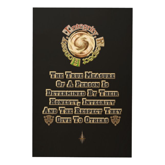 Honesty Integrity Respect MXT Wood Wall Art (Front)
