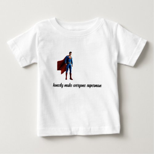 Honesty Makes Everyone Superman T_Shirt