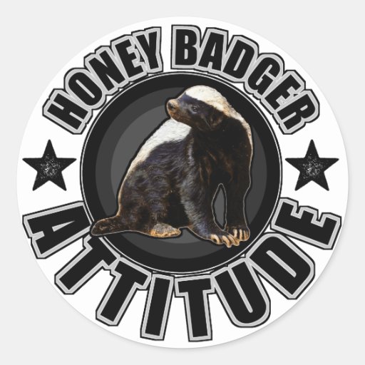 Honey Badger ATTITUDE - Round Design Classic Round Sticker | Zazzle