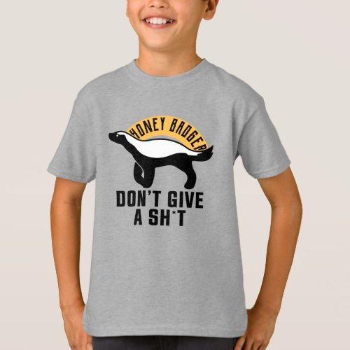Honey badger dont care T_Shirt