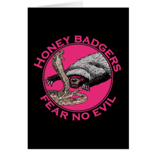 Honey Badger Fear no Evil Funny Badass Slogan Pink