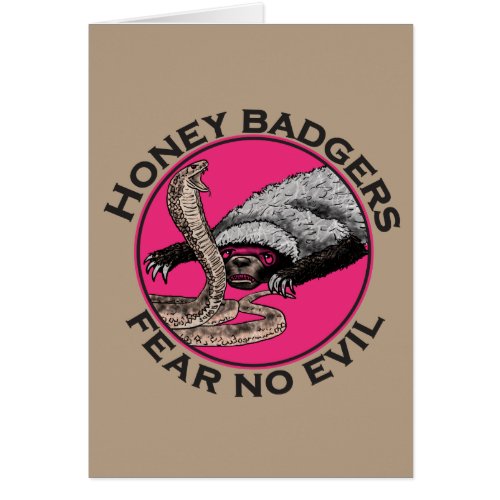 Honey Badger Fear no Evil Funny Badass Slogan Pink