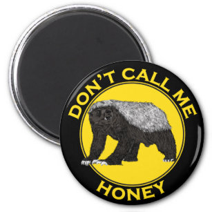 Honey badger funny saying magnet