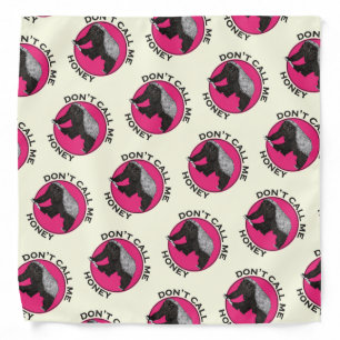 Honey Badger Funny Slogan Dont Call Me Honey Pink Bandana