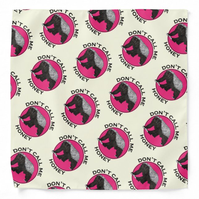 Honey Badger Funny Slogan Dont Call Me Honey Pink Bandana (Front)