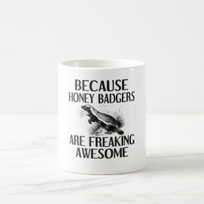Honey Badger Gifts Animal Honey Badger Lover Coffee Mug