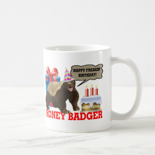 Honey Badger Happy Freakin' Birthday Coffee Mug
