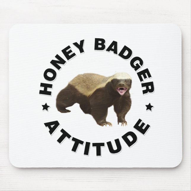 Honey badger has attitude mouse pad (Front)