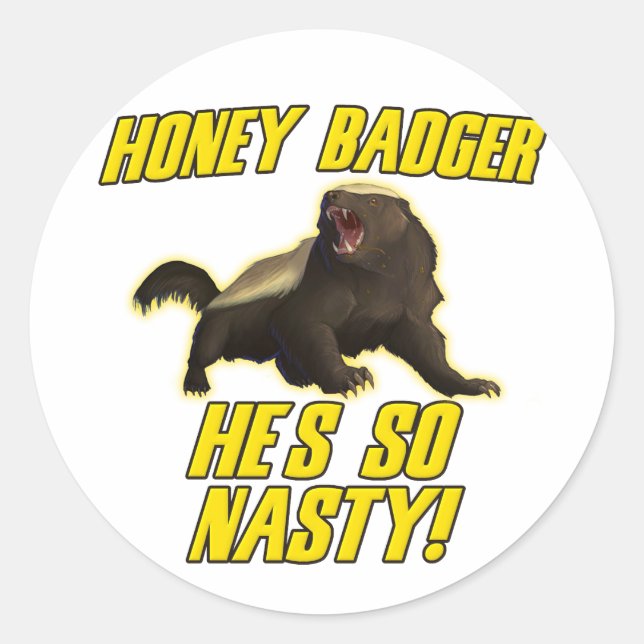 Honey Badger He's So Nasty Classic Round Sticker (Front)