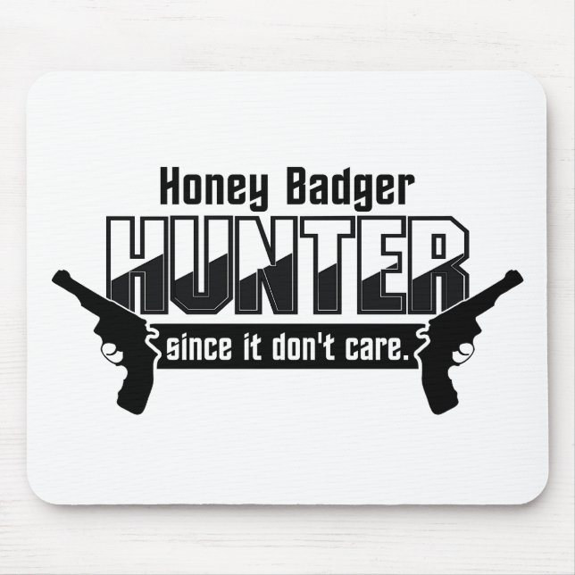 Honey Badger Hunter custom mousepad (Front)