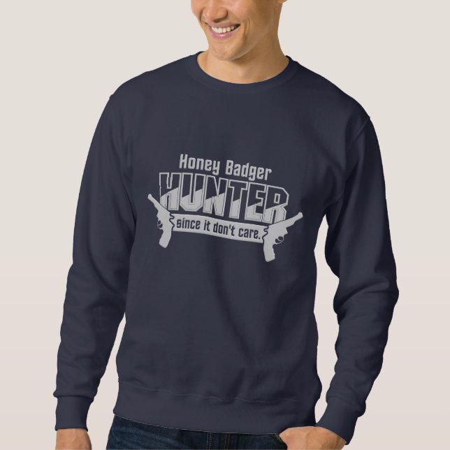 Honey Badger Hunter shirt - choose style & color (Front)
