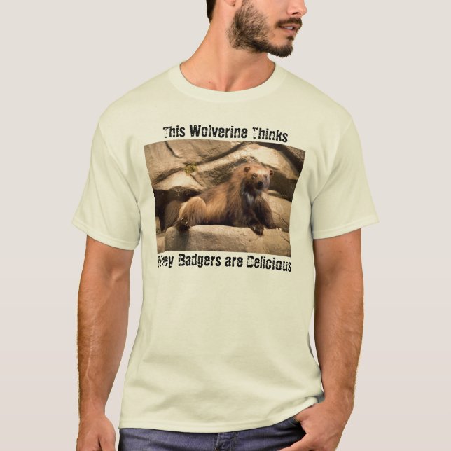 Honey Badger is Delicious T-Shirt (Front)