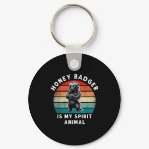 Honey Badger Is My Srit Animal Funny Vintage Wildl Keychain