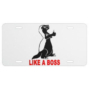 Honey badger, like a boss license plate