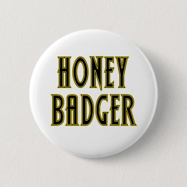 Honey Badger Pinback Button (Front)