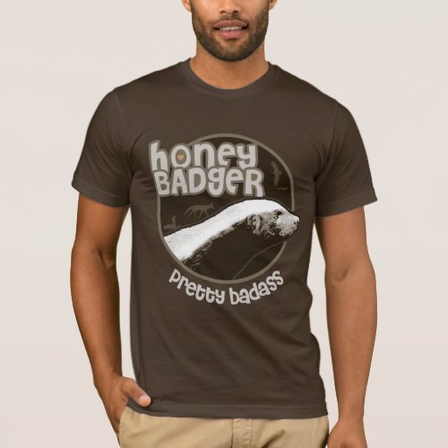 Honey Badger Pretty Badass dark T_Shirt