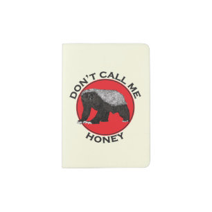 Honey Badger Quote  Passport Holder