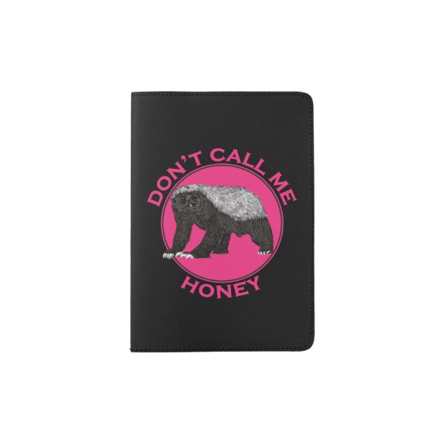 Honey Badger Quote Pink Feminist  Passport Holder (Front)