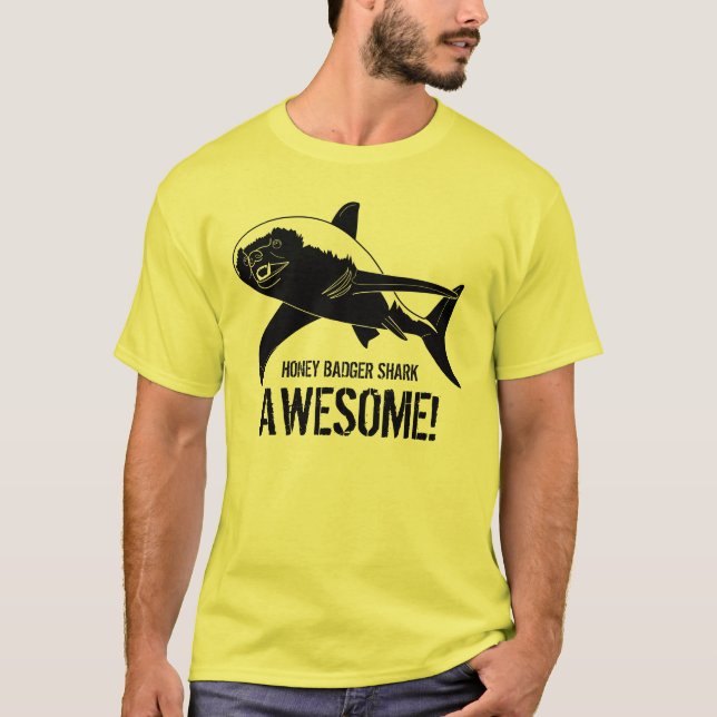 Honey Badger Shark Awesome! T-Shirt (Front)