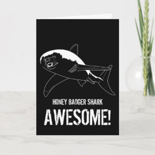 Honey Badger Shark (Birthday) Card