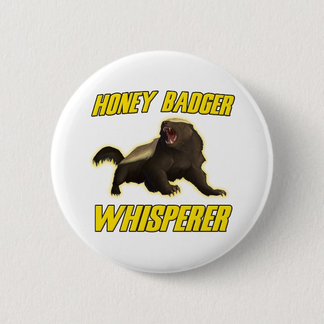 Honey Badger Whisperer Button (Front)