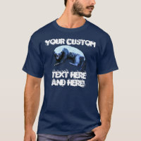 Honey Badger - Your Custom Text
