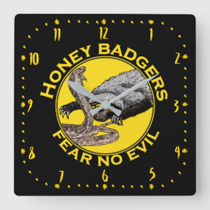 Honey Badgers Fear No Evil Funny Badass Animal Art Square Wall Clock
