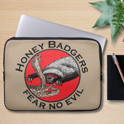 Honey Badgers Fear No Evil Quote Laptop Sleeve