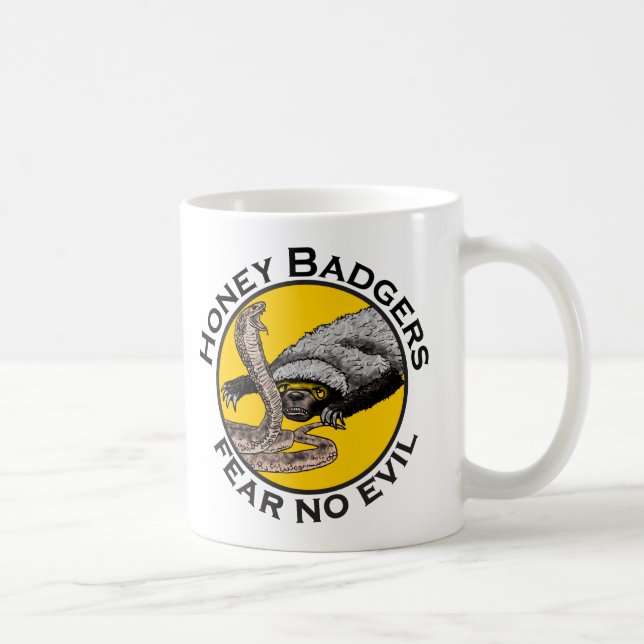 Honey Badgers Fear no Evil Snake Badass Animal Art Coffee Mug (Right)