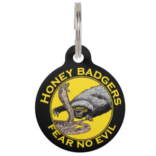 Honey Badgers Fear no Evil Yellow Scary Animal Art Pet Tag