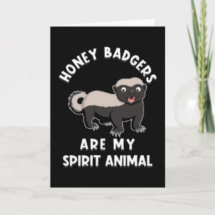 Honey Badgers Funny Saying Card