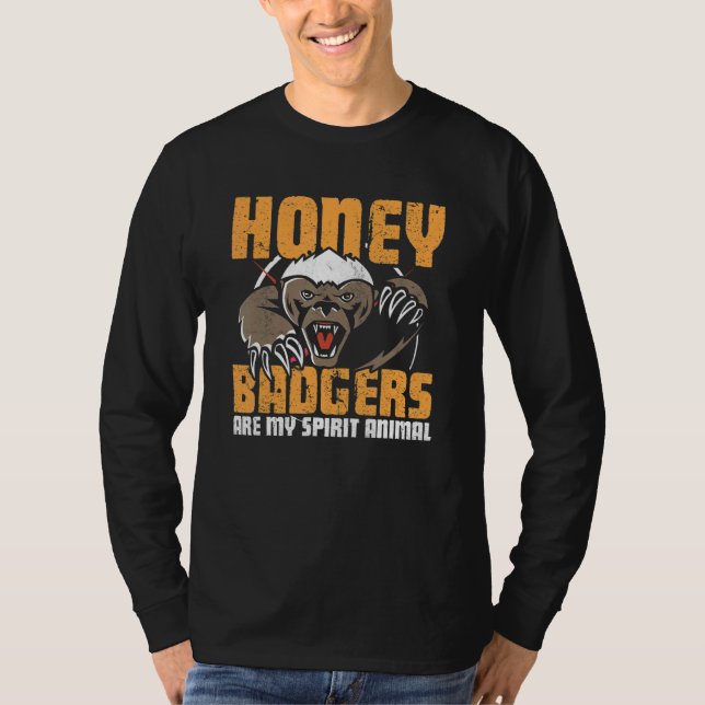 Honey Badgers My Spirit Animals  Honey Badger   T-Shirt (Front)
