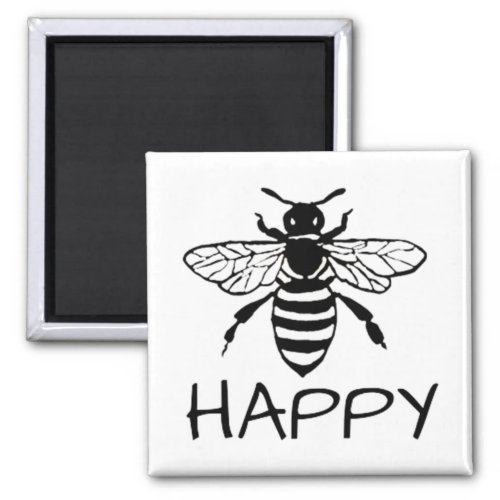 Honey Bee Be Happy Magnet