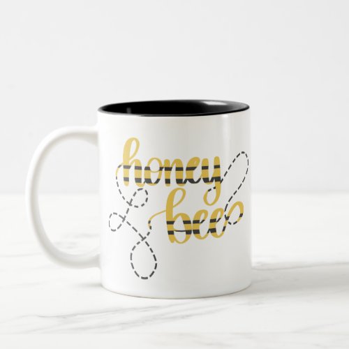 Honey Bee hand lettering Script Two_Tone Coffee Mug