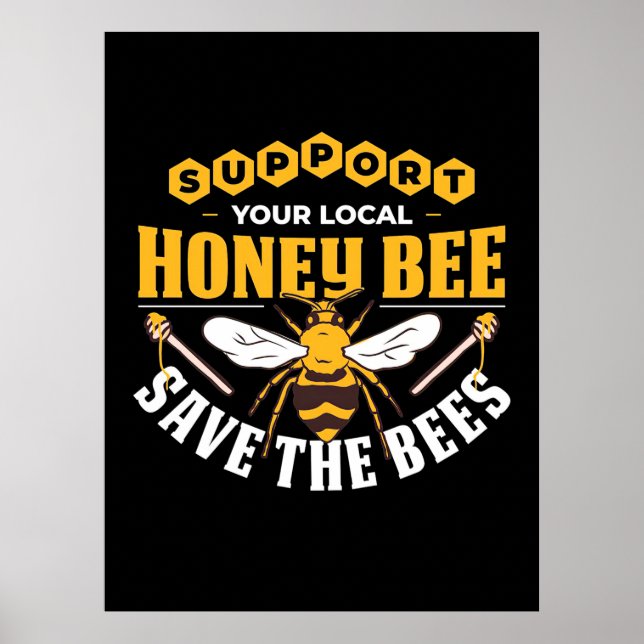 Honey Bee Save The Bees Poster (Front)