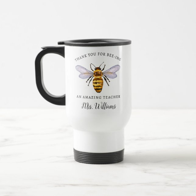 Honey Bee Teacher Appreciation Name Travel Mug (Left)