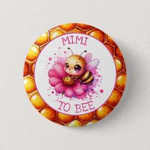 Honey bee themed Girl's Baby Shower Mimi to be Button