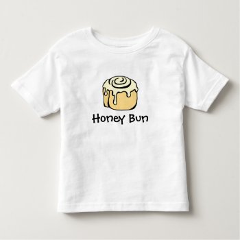 Honey Bun Boy Or Girl Funny Cute Simple Modern Toddler T-shirt by Fun_and_Foolishness at Zazzle